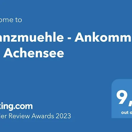 Kranzmuehle - Ankommen Am Achensee *