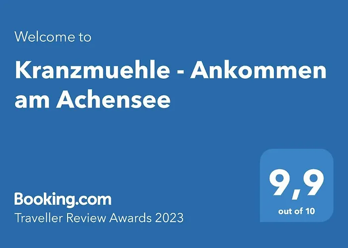 Kranzmuehle - Ankommen Am Achensee 4*